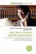 Marc Hall v. Durham Catholic School Board