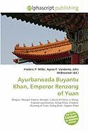 Ayurbarwada Buyantu Khan Emperor Renzong of Yuan