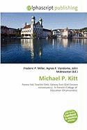 Michael P. Kitt