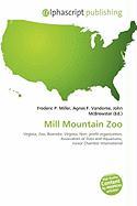 Mill Mountain Zoo