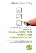 Canada and the 2004 United States Presidential Election