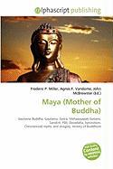 Maya (Mother of Buddha)