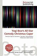 Yogi Bear's All Star Comedy Christmas Caper