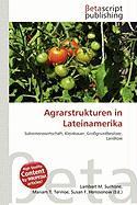 Agrarstrukturen in Lateinamerika
