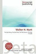 Walter H. Hunt