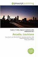 Arcadia Louisiana