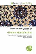 Ghulam Mustafa Khan