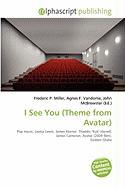 I See You (Theme from Avatar)