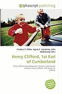 Henry Clifford 1st Earl of Cumberland