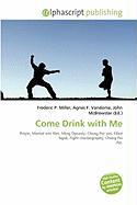Come Drink with Me