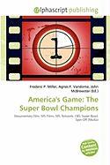 America's Game: The Super Bowl Champions