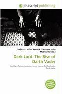 Dark Lord: The Rise of Darth Vader