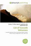 List of Cascade Volcanoes