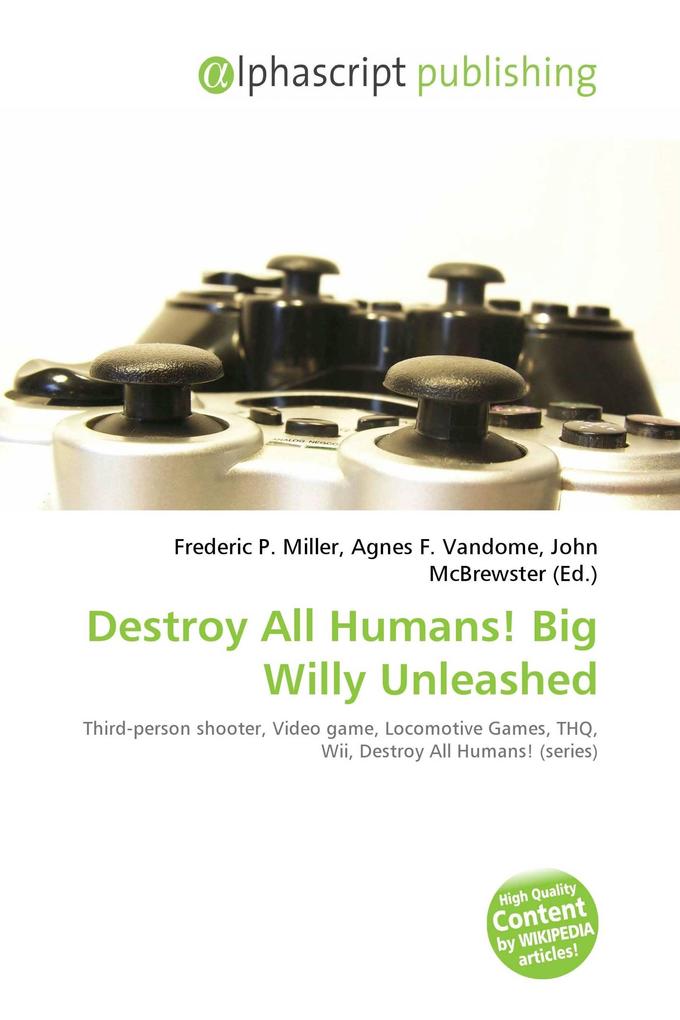 Destroy All Humans! Big Willy Unleashed