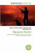 Big-game Hunter