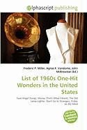 List of 1960s One-Hit Wonders in the United States