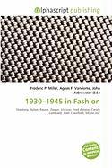 1930-1945 in Fashion