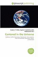 Centered in the Universe