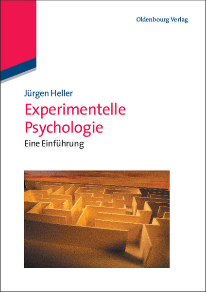 Experimentelle Psychologie - Jürgen Heller