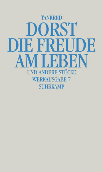 Die Freude am Leben und andere Stücke