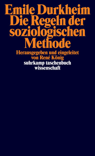 Die Regeln der soziologischen Methode