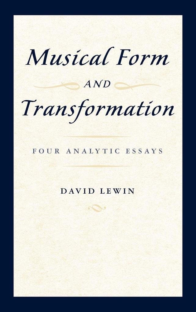 Musical Form and Transformation