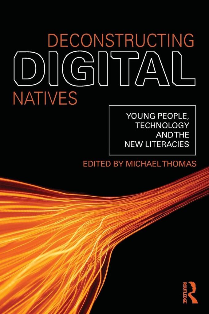 Deconstructing Digital Natives