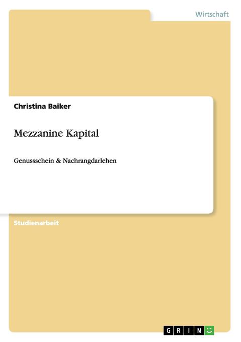 Mezzanine Kapital als Buch von Christina Baiker - Christina Baiker