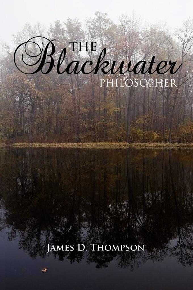 The Blackwater Philosopher