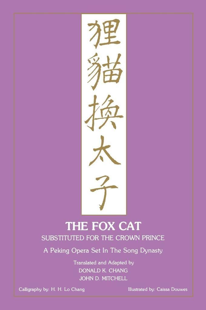 Fox Cat Substituted for the Crown Prince