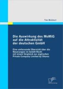 Die Auswirkung des MoMiG auf die Attraktivität - Tino Melchert