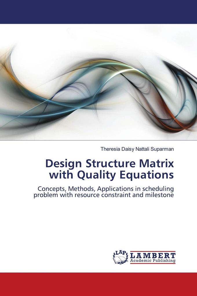 Design Structure Matrix with Quality Equations
