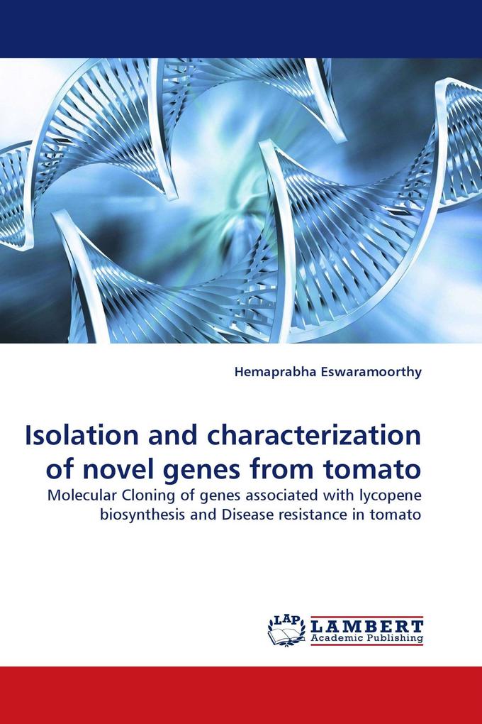 Isolation and characterization of novel genes from tomato