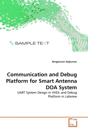 Communication and Debug Platform for Smart Antenna DOA System - Ningkonsin Rajkumar