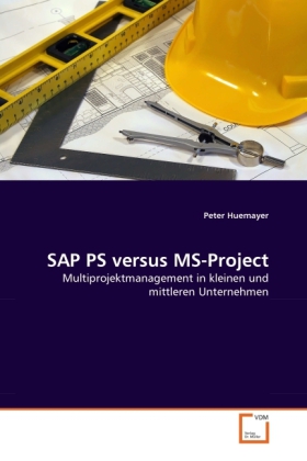 SAP PS versus MS-Project - Peter Huemayer