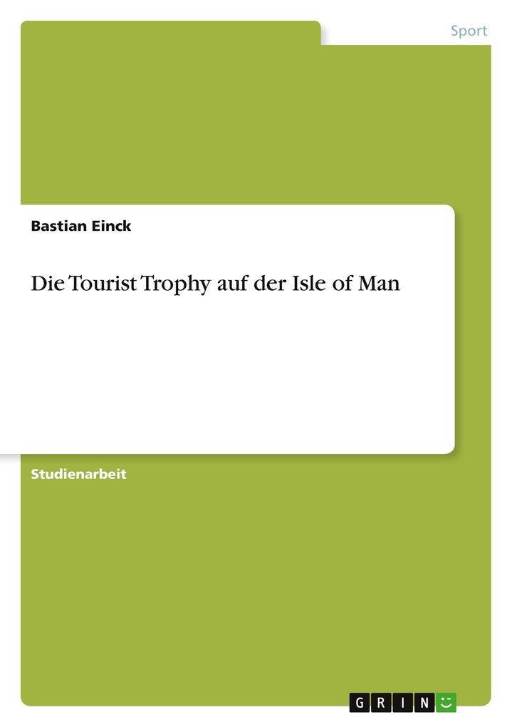 Die Tourist Trophy auf der Isle of Man - Bastian Einck