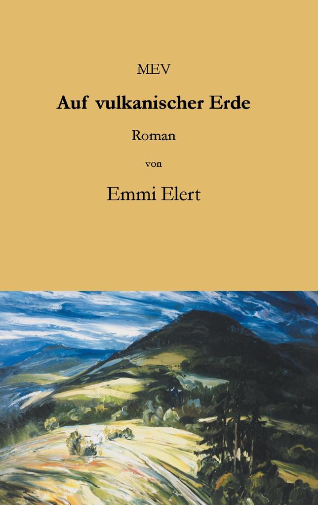 Auf vulkanischer Erde