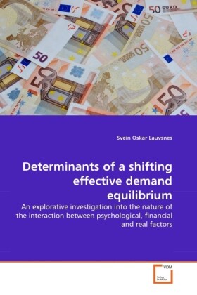 Determinants of a shifting effective demand equilibrium - Svein Oskar Lauvsnes