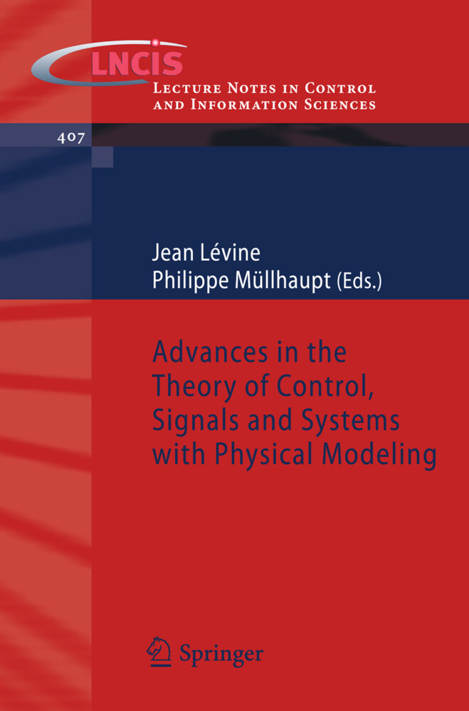 Advances in the Theory of Control Signals and Systems with Physical Modeling