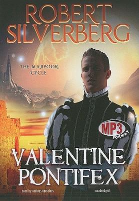 Valentine Pontifex - Robert Silverberg