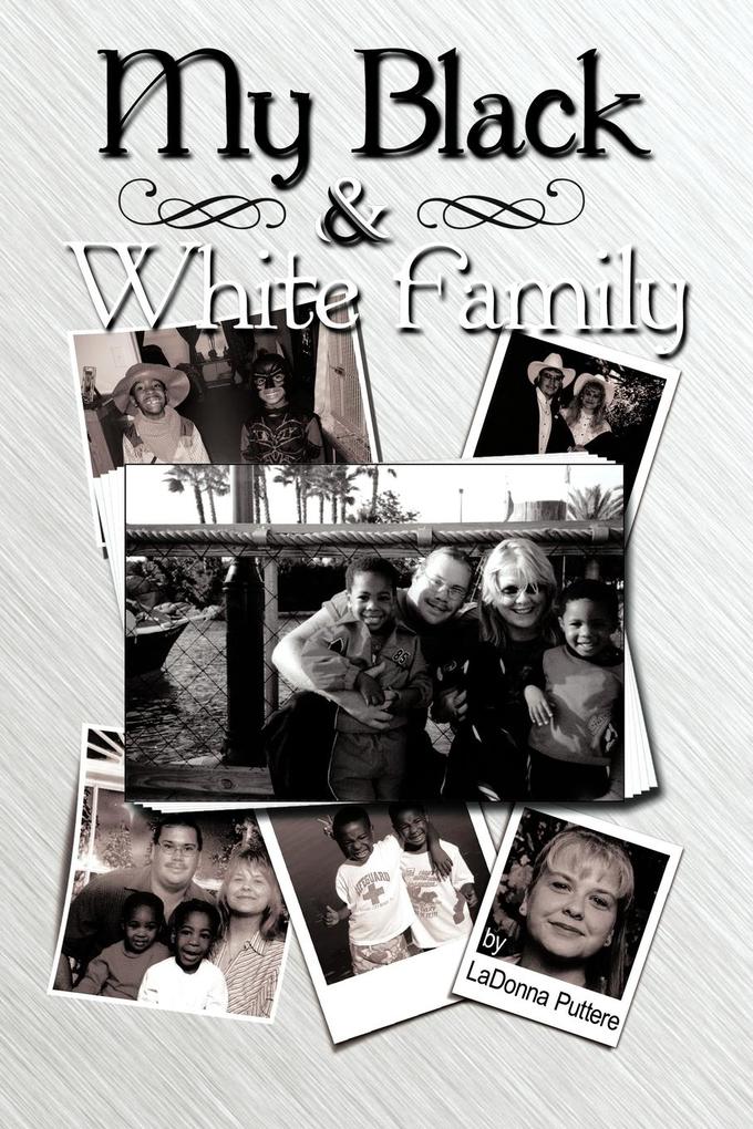 My Black and White Family