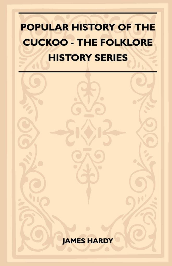 Image of Popular History Of The Cuckoo (Folklore History Series)