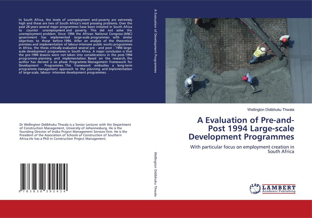 A Evaluation of Pre-and-Post 1994 Large-scale Development Programmes