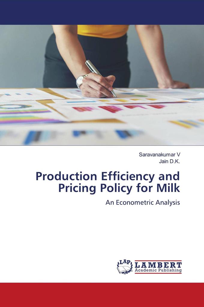 Production Efficiency and Pricing Policy for Milk