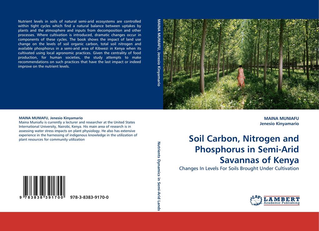 Soil Carbon Nitrogen and Phosphorus in Semi-Arid Savannas of Kenya