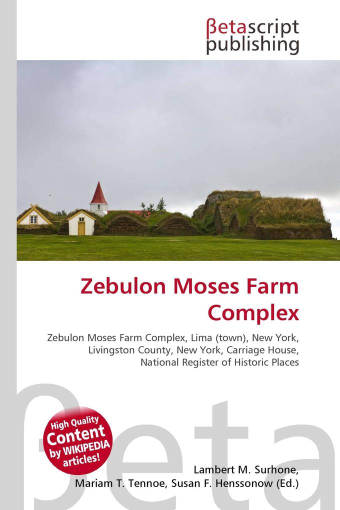 Zebulon Moses Farm Complex