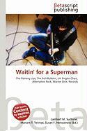 Waitin' for a Superman