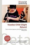 Voodoo Child (Slight Return)