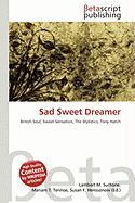 Sad Sweet Dreamer
