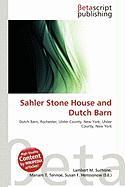Sahler Stone House and Dutch Barn